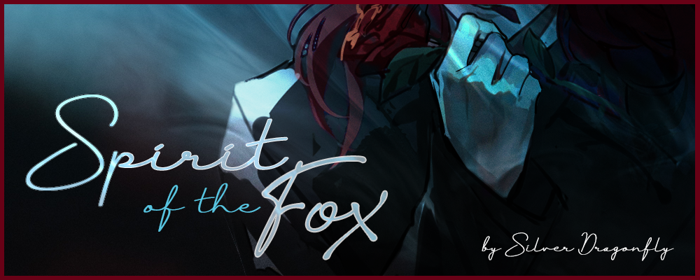 Banner Image: Dark smokey blue background, Kurama holding a rose. Title: Spirit of the Fox by Silver Dragonfly